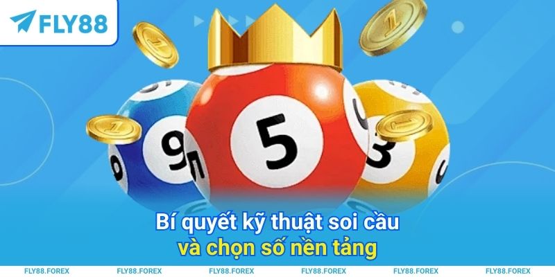 Bí quyết kỹ thuật soi cầu và chọn số nền tảng